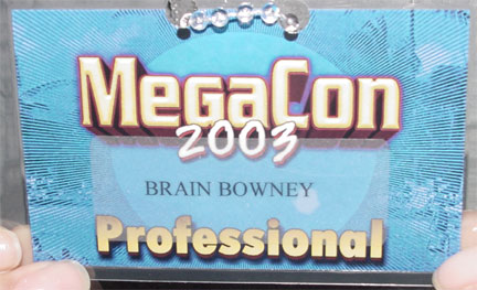 MegaCon2003 Who is this person? And what relation does he have to our own Brian Downey?
